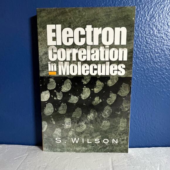 Electron Correlation in Molecules 2007th Edition (Dover Books on Chemistry) - Picture 1 of 8